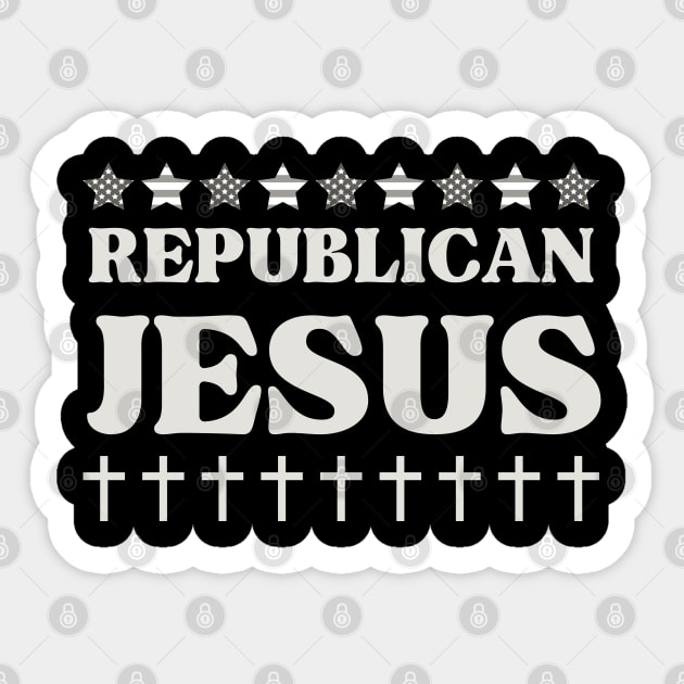 Republican-Jesus Sticker by Creatifly Graphic Tees